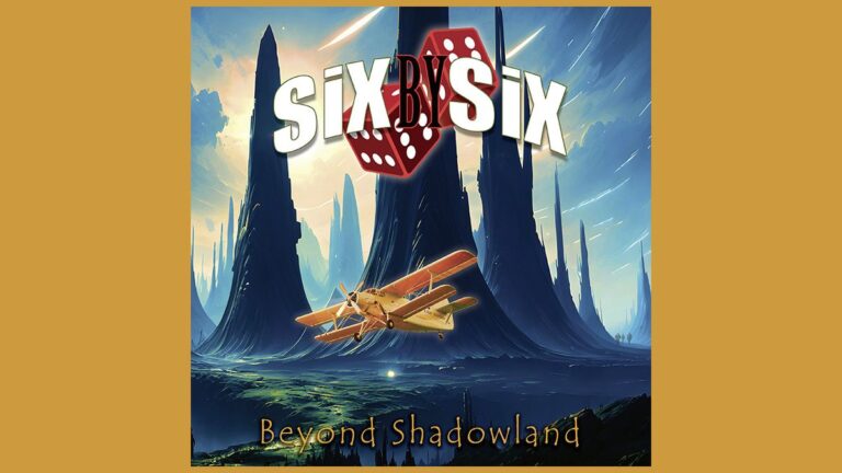 Experience the Spectacular Results of Ian Crichton’s Widescreen Sound in Six By Six’s Beyond Shadowland